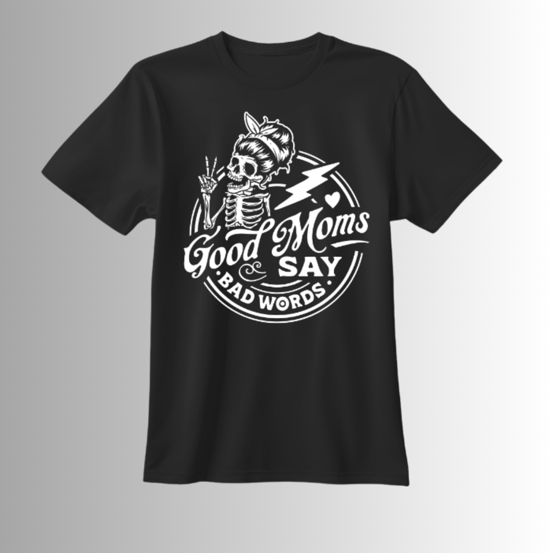 Good Moms T-Shirt